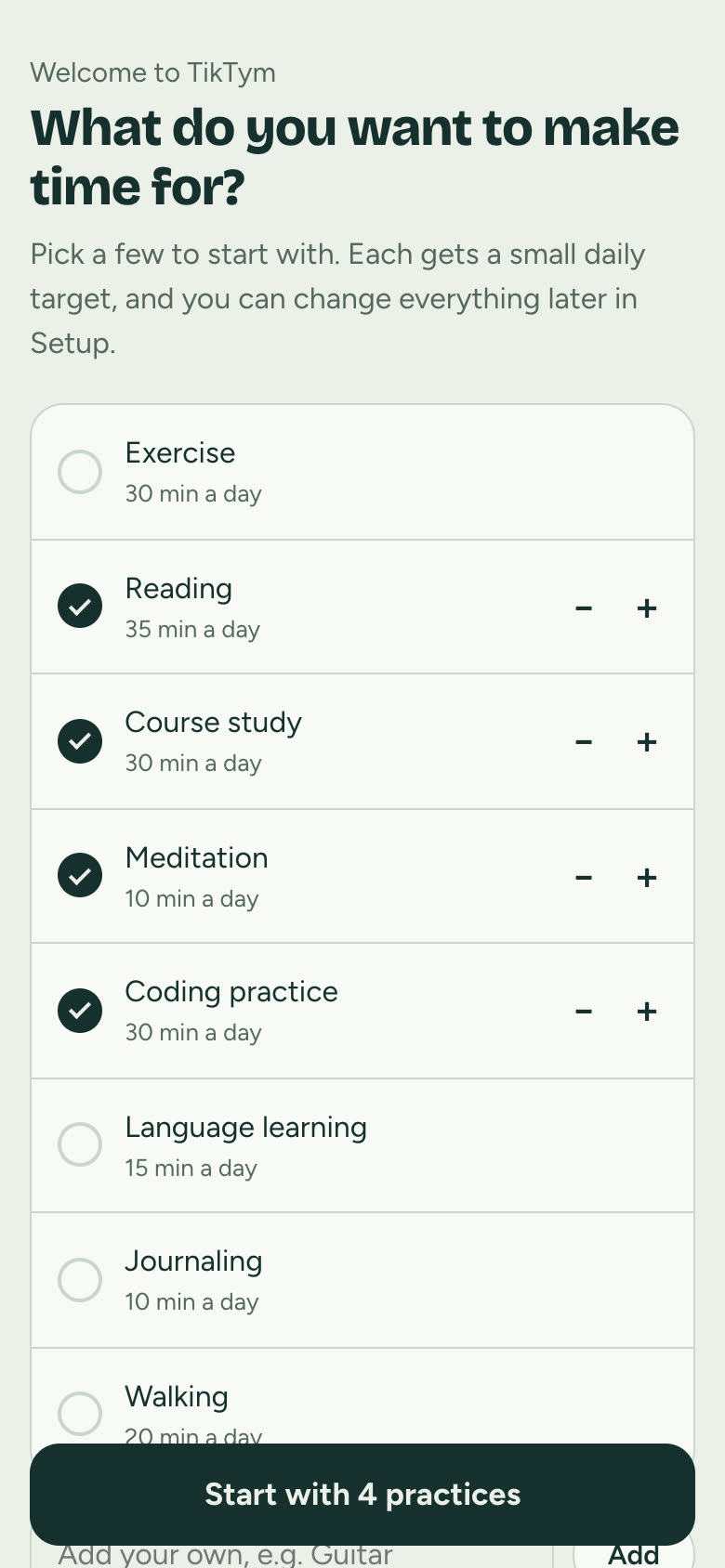 The "What do you want to make time for?" screen, with practices ticked and minutes beside each